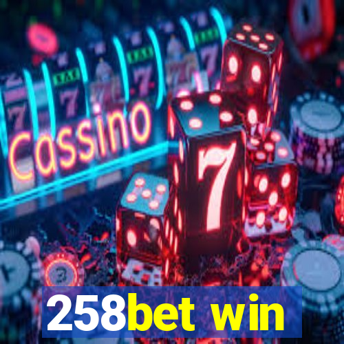 258bet win